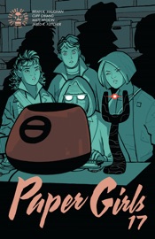 Paper Girls #17 - Brian K. Vaughan, Cliff Chiang & Matt Wilson