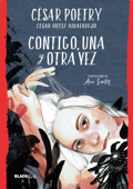 Contigo, una y otra vez (Colección #BlackBirds) - César Poetry