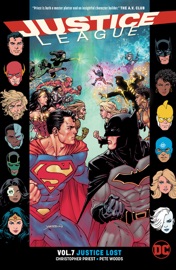 Justice League Vol. 7: Justice Lost - Priest, Pete Woods, Phil Briones & Ian Churchill
