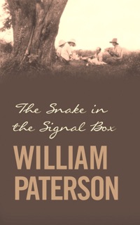 The Snake in the Signal Box by William Paterson