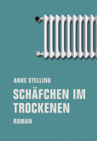 Anke Stelling - Schäfchen im Trockenen artwork