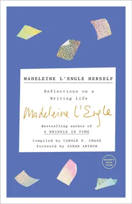 Madeleine L'Engle Herself by Madeleine L'Engle & Lindsay Lackey book