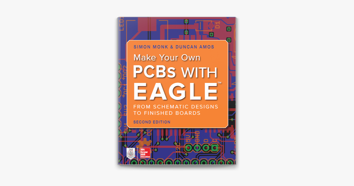 ‎Make Your Own PCBs With EAGLE: From Schematic Designs To Finished ...