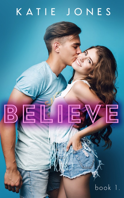 Believe - Book One