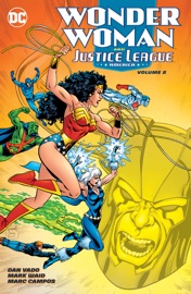 Wonder Woman & the Justice League America Vol. 2 - Dan Vado, Kevin West, Ken Branch & Marc Campos