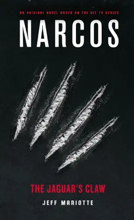 Read: Narcos: The Jaguar's Claw Book