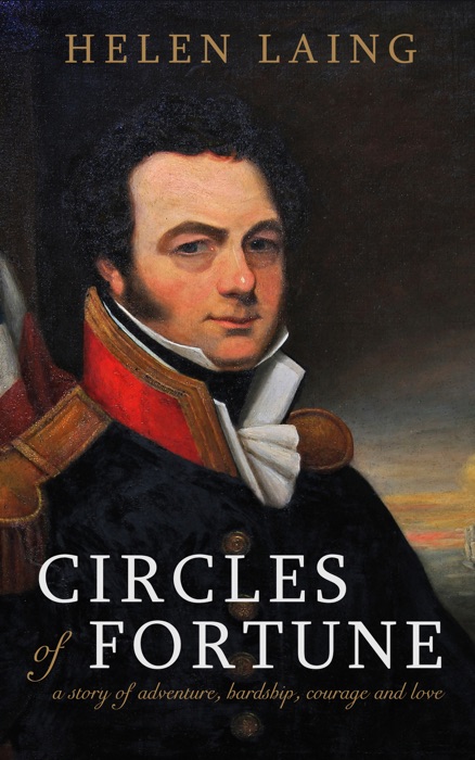 Circles of Fortune: A Story of Adventure, Hardship, Courage and Love