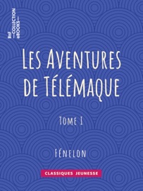 Les Aventures de Télémaque - Fénelon