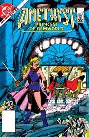 Amethyst: Princess of Gemworld (1983-) #11 - Gary Cohn, Dan Mishkin & Ernie Colón