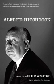 Alfred Hitchcock - Peter Ackroyd