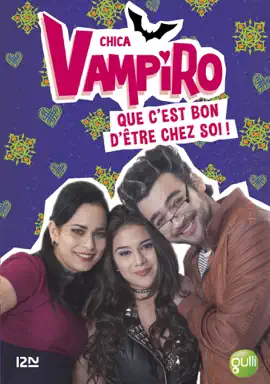 Read: Chica Vampiro - tome 16 : Que c'est bon Book d'être chez soi !