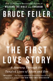 The First Love Story - Bruce Feiler