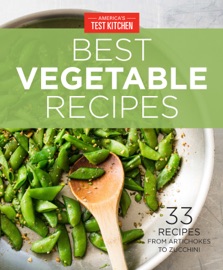 America's Test Kitchen Best Vegetable Recipes - America's Test Kitchen