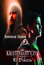 Kristendant City - El Orbetite - Donnefar Skedar