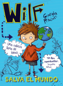 Wilf salva el mundo. Libro 1 - Georgia Pritchett, Adolfo Muñoz García & Jamie Littler