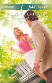Volver a empezar - Julianna Morris