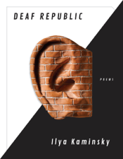 Deaf Republic - Ilya Kaminsky Cover Art
