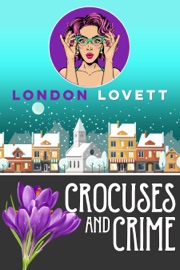 Crocuses and Crime