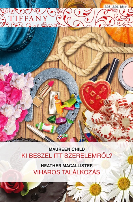 Tiffany 325–326. - Ki beszél itt szerelemről?, Viharos találkozás