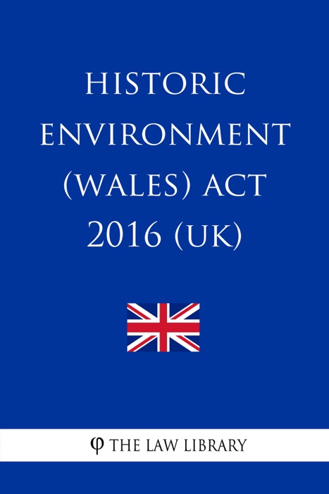 Historic Environment (Wales) Act 2016 (UK)