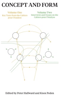 Concept and Form, Volumes 1 and 2 by Peter Hallward & Knox Peden