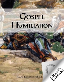 Gospel Humiliation - Ralph Erskine