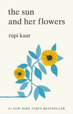 The Sun and Her Flowers - Rupi Kaur Cover Art