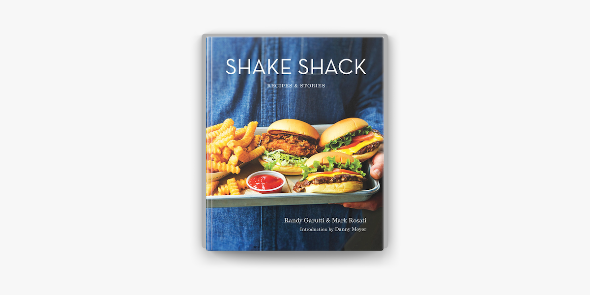 Shake Shack: Recipes and Stories su Apple Books