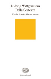 Della certezza - Ludwig Wittgenstein