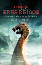 La Corona de los Tres Reinos - James L. Nelson