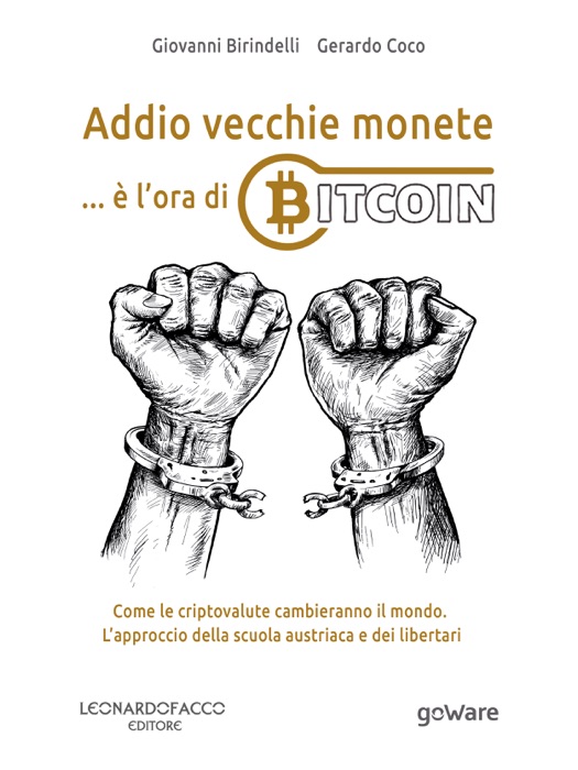 Addio vecchie monete: è l’ora di Bitcoin