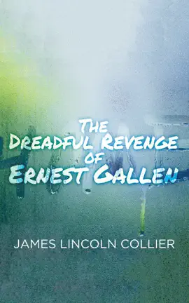 Read: The Dreadful Revenge of Ernest Gallen Book