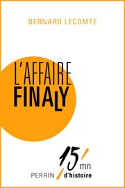 L'affaire Finaly - Bernard Lecomte