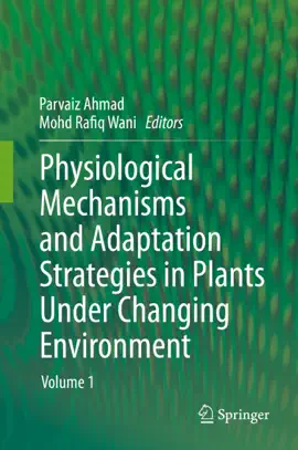 Read: Physiological Mechanisms Book and Adaptation Strategies in Plants Under Changing Environment