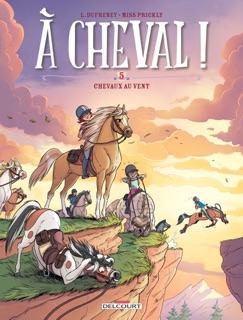 À cheval ! T05 by Laurent Dufreney & Miss Prickly