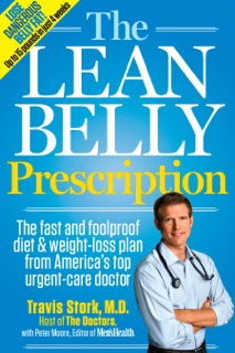 The Lean Belly Prescription by Travis Stork, Peter Moore & Editors of Men's Health Magazi