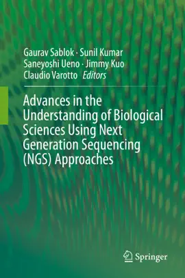 Read: Advances in the Understanding of Biological Sciences Using Next Generation Sequencing Book (NGS) Approaches
