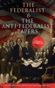 Book The Federalist & The Anti-Federalist Papers: Complete Collection