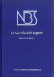 La Nouvelle Bible Segond - Edition d'étude
