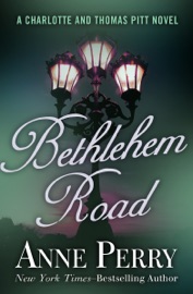 Bethlehem Road - Anne Perry
