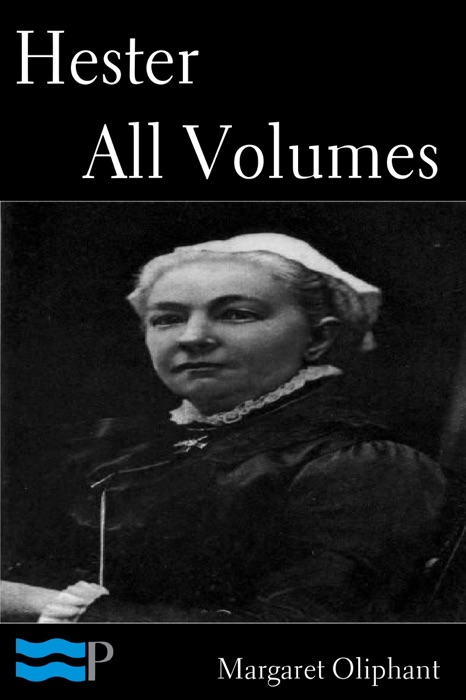 Hester, A Story of Contemporary Life