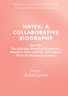 Hayek: A Collaborative Biography by Robert Leeson