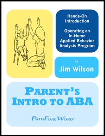 Parent's Intro to ABA - Jim Wilson