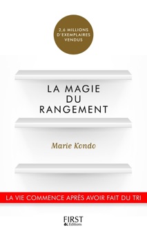 La magie du rangement - Marie Kondo
