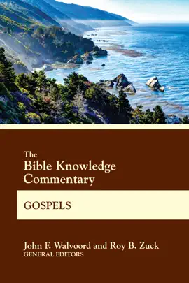 Read: The Bible Knowledge Commentary Gospels Book