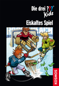 Die drei ??? Kids - Eiskaltes Spiel - Boris Pfeiffer