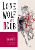 Lone Wolf and Cub Volume 11: Talisman of Hades - Kazuo Koike & Goseki Kojima