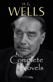 The Complete Novels - H. G. Wells