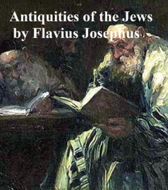 The Antiquities of the Jews - Flavius Josephus