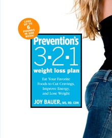 Prevention's 3-2-1 Weight Loss Plan - Joy Bauer & Editors Of Prevention Magazine